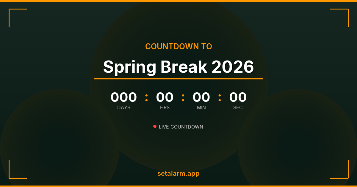 Countdown to Spring Break 2026 — How Many Days Until Spring Break 2026 ...